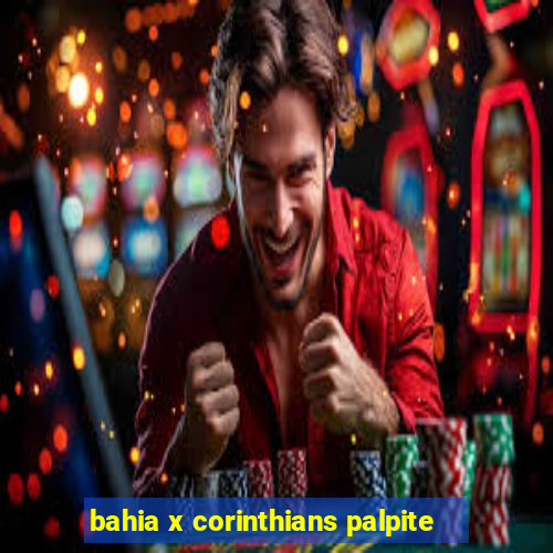 bahia x corinthians palpite